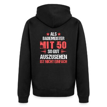 At 50 good-looking lifeguard - Unisex Premium Organic Zip Hoodie - black - Back - Nico (187cm)
