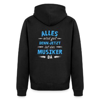 Alles wird gut denn jetzt ist der Musiker da - Unisex Premium Bio Zip Hoodie - Schwarz - Hinten - Nico (187cm)
