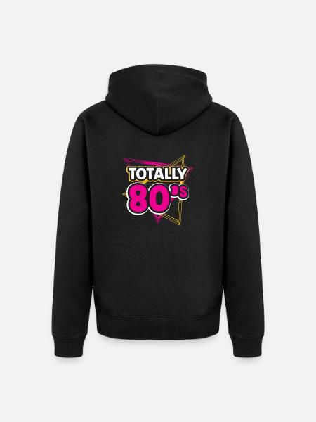 TOTALLY 80'S - Unisex Premium Organic Zip Hoodie - black