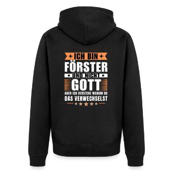 Ich bin Förster und nicht Gott - Unisex Premium Bio Zip Hoodie - Schwarz - Hinten - Nico (187cm)
