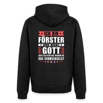 Ich bin Förster und nicht Gott - Unisex Premium Bio Zip Hoodie - Schwarz - Hinten - Nico (187cm)