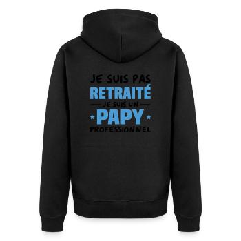 Je suis Pas Retraité je suis un Papy Professionnel - Veste à capuche bio Premium Unisexe - noir - Dos - Nico (187cm)