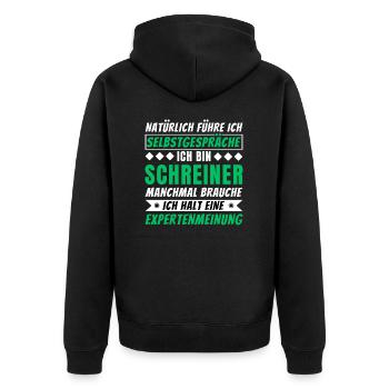 Ich führe Selbstgespräche - Schreiner Edition - Unisex Premium Bio Zip Hoodie - Schwarz - Hinten - Nico (187cm)