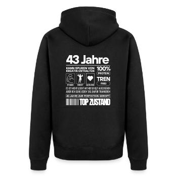 43 Jahre und im Top Zustand - Unisex Premium Bio Zip Hoodie - Schwarz - Hinten - Nico (187cm)