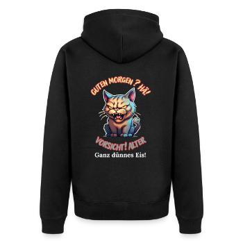 Good morning? Huh! Beware of old very thin ice - Unisex Premium Organic Zip Hoodie - black - Back - Nico (187cm)