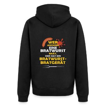 WER ANDERN EINE BRATWURST BRÄT... - Unisex Premium Bio Zip Hoodie - Schwarz - Hinten - Nico (187cm)