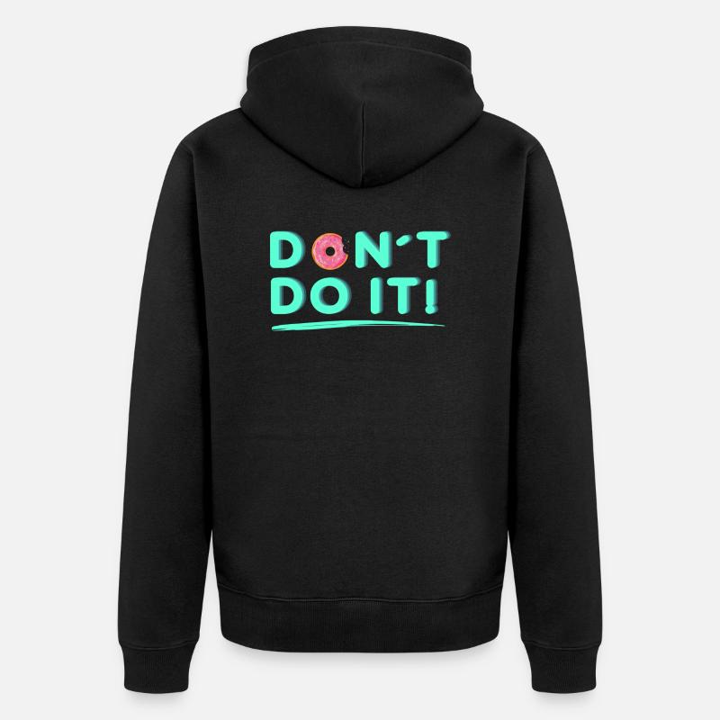 Donut do it - Unisex Premium Bio Zip Hoodie - Schwarz