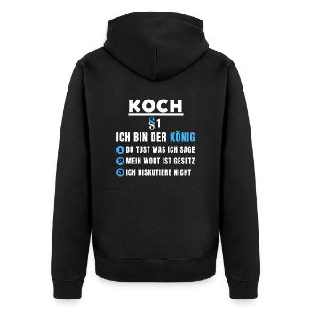 Koch Geschenk - Ich bin der König - Unisex Premium Bio Zip Hoodie - Schwarz - Hinten - Nico (187cm)
