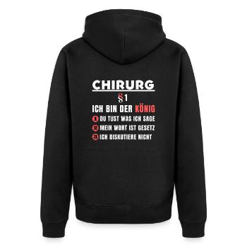 Chirurg Geschenk - Ich bin der König - Unisex Premium Bio Zip Hoodie - Schwarz - Hinten - Nico (187cm)