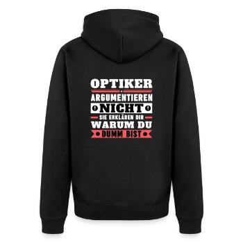 Opticians don't argue - Unisex Premium Organic Zip Hoodie - black - Back - Nico (187cm)