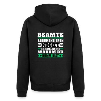 Beamte argumentieren nicht - Unisex Premium Bio Zip Hoodie - Schwarz - Hinten - Nico (187cm)