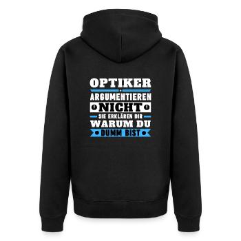 Opticians don't argue - Unisex Premium Organic Zip Hoodie - black - Back - Nico (187cm)