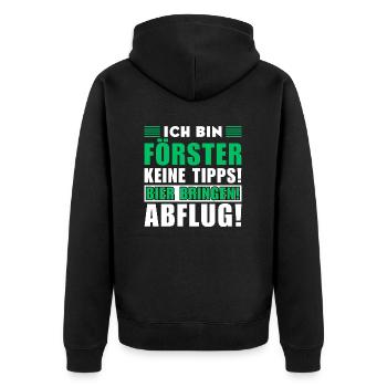 Ich bin Förster - Keine Tipps! Bier bringen - Unisex Premium Bio Zip Hoodie - Schwarz - Hinten - Nico (187cm)