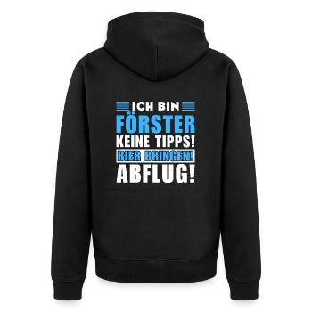 Ich bin Förster - Keine Tipps! Bier bringen - Unisex Premium Bio Zip Hoodie - Schwarz - Hinten - Nico (187cm)