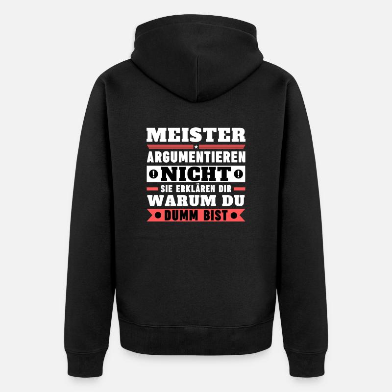 Masters don't argue - Unisex Premium Organic Zip Hoodie - black
