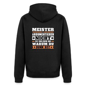 Meister argumentieren nicht - Unisex Premium Bio Zip Hoodie - Schwarz - Hinten - Nico (187cm)