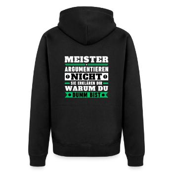 Meister argumentieren nicht - Unisex Premium Bio Zip Hoodie - Schwarz - Hinten - Nico (187cm)