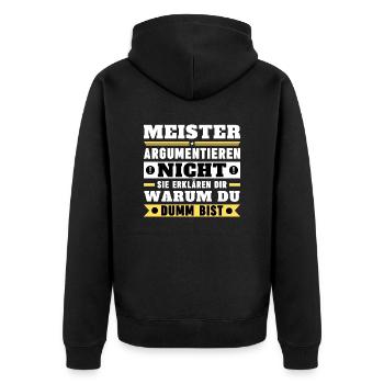 Meister argumentieren nicht - Unisex Premium Bio Zip Hoodie - Schwarz - Hinten - Nico (187cm)