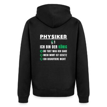 Cadeau de physicien - Je suis le roi - Veste à capuche bio Premium Unisexe - noir - Dos - Nico (187cm)
