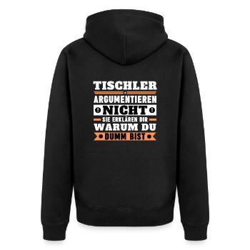 Tischler argumentieren nicht - Unisex Premium Bio Zip Hoodie - Schwarz - Hinten - Nico (187cm)