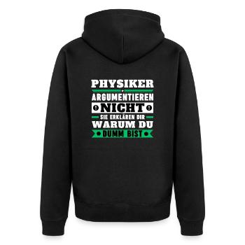 Les physiciens ne discutent pas - Veste à capuche bio Premium Unisexe - noir - Dos - Nico (187cm)