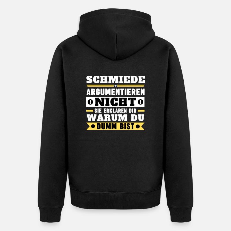 Blacksmiths don't argue - Unisex Premium Organic Zip Hoodie - black