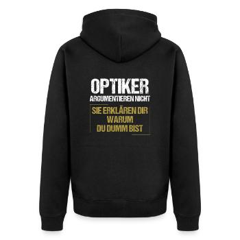 Opticians don't argue - Unisex Premium Organic Zip Hoodie - black - Back - Nico (187cm)