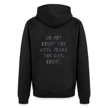 citations devis compter les jours motivation inspiration - Veste à capuche bio Premium Unisexe - noir - Dos - Nico (187cm)