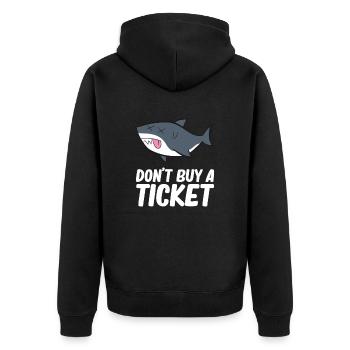 Don't buy a ticket - Shark - Unisex Premium Organic Zip Hoodie - black - Back - Nico (187cm)