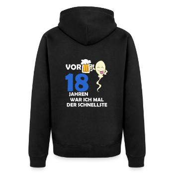 Vor 18 Jahren war ich mal der Schnellste - Unisex Premium Bio Zip Hoodie - Schwarz - Hinten - Nico (187cm)