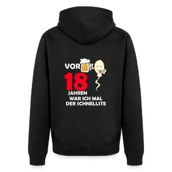 Vor 18 Jahren war ich mal der Schnellste - Unisex Premium Bio Zip Hoodie - Schwarz - Hinten - Nico (187cm)