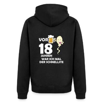 Vor 18 Jahren war ich mal der Schnellste - Unisex Premium Bio Zip Hoodie - Schwarz - Hinten - Nico (187cm)