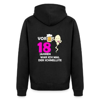 Vor 18 Jahren war ich mal der Schnellste - Unisex Premium Bio Zip Hoodie - Schwarz - Hinten - Nico (187cm)