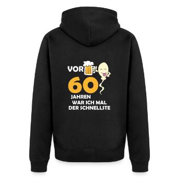 Vor 60 Jahren war ich mal der Schnellste - Unisex Premium Bio Zip Hoodie - Schwarz - Hinten - Nico (187cm)