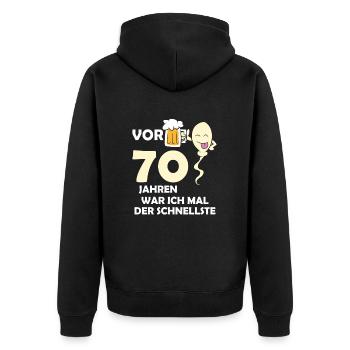 Vor 70 Jahren war ich mal der Schnellste - Unisex Premium Bio Zip Hoodie - Schwarz - Hinten - Nico (187cm)