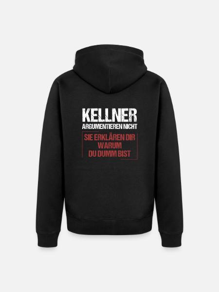 Waiters don't argue - Unisex Premium Organic Zip Hoodie - black