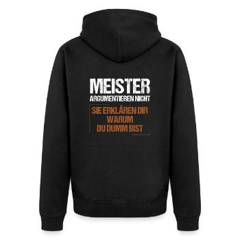 Meister argumentieren nicht - Unisex Premium Bio Zip Hoodie - Schwarz - Hinten - Nico (187cm)