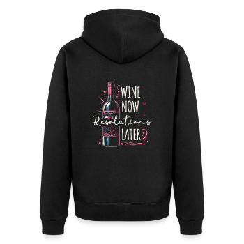 Vin maintenant, résolutions plus tard, humour du vin, nouvelle année - Veste à capuche bio Premium Unisexe - noir - Dos - Nico (187cm)