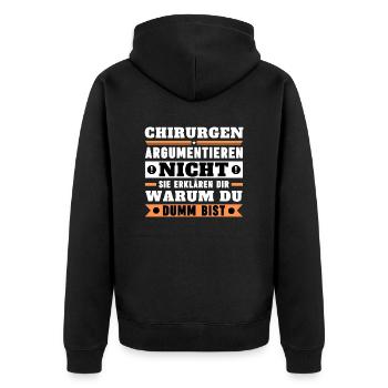 Surgeons don't argue - Unisex Premium Organic Zip Hoodie - black - Back - Nico (187cm)