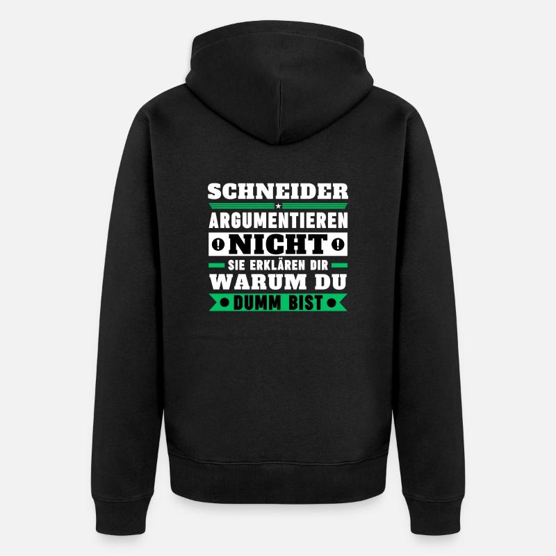 Schneider doesn't argue - Unisex Premium Organic Zip Hoodie - black