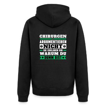 Surgeons don't argue - Unisex Premium Organic Zip Hoodie - black - Back - Nico (187cm)