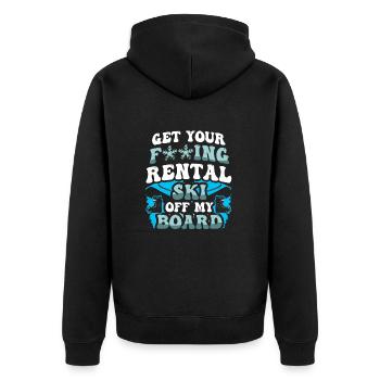 Get your Fcking Rental Ski off my Board - Unisex Premium Bio Zip Hoodie - Schwarz - Hinten - Nico (187cm)