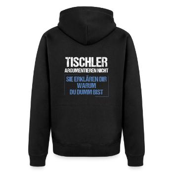 Carpenters don't argue - Unisex Premium Organic Zip Hoodie - black - Back - Nico (187cm)