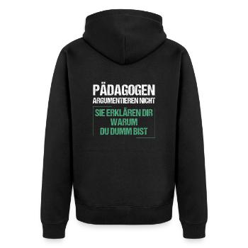 Educators don't argue - Unisex Premium Organic Zip Hoodie - black - Back - Nico (187cm)