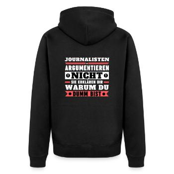 Journalists don't argue - Unisex Premium Organic Zip Hoodie - black - Back - Nico (187cm)