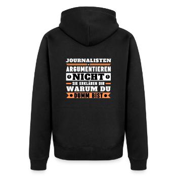 Journalists don't argue - Unisex Premium Organic Zip Hoodie - black - Back - Nico (187cm)