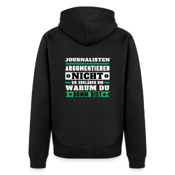 Journalists don't argue - Unisex Premium Organic Zip Hoodie - black - Back - Nico (187cm)