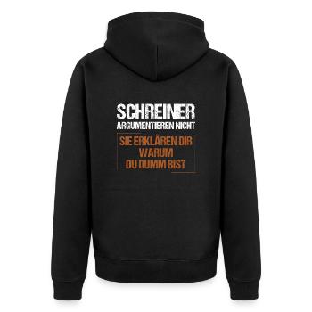 Schreiner argumentieren nicht - Unisex Premium Bio Zip Hoodie - Schwarz - Hinten - Nico (187cm)