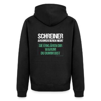 Carpenters don't argue - Unisex Premium Organic Zip Hoodie - black - Back - Nico (187cm)