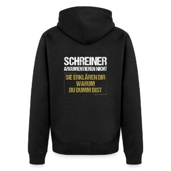 Schreiner argumentieren nicht - Unisex Premium Bio Zip Hoodie - Schwarz - Hinten - Nico (187cm)